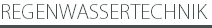 REGENWASSERTECHNIK